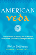 Phil Goldberg's American Veda Revisited: Book launch and discussion
