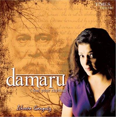 ISHEETA GANGULY’S New CD album "DAMARU"