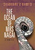 Sharbari Ahmed's The Ocean of Mrs. Nagai Stories