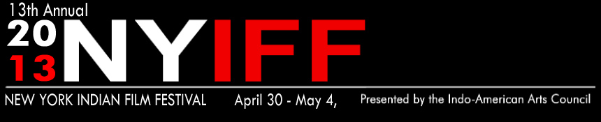 SUBMISSIONS NOW OPEN  - NYIFF 2013