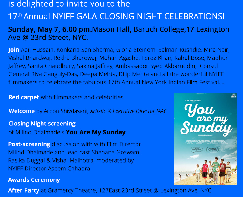 Super Cool  Gala Closing Night Celebrations for the  17th Annual New York Indian Film Festival