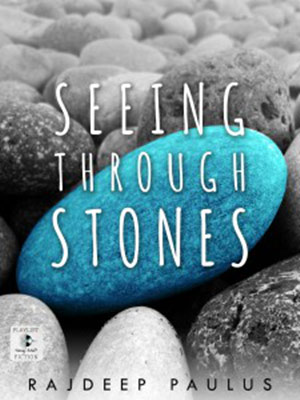 Seeing through Stones   