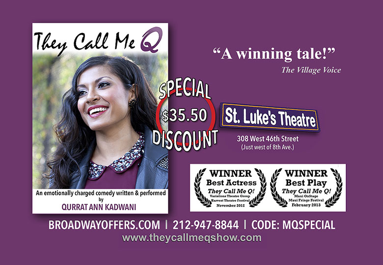 They Call Me Q -  Female South Asian Off Broadway Solo Play!