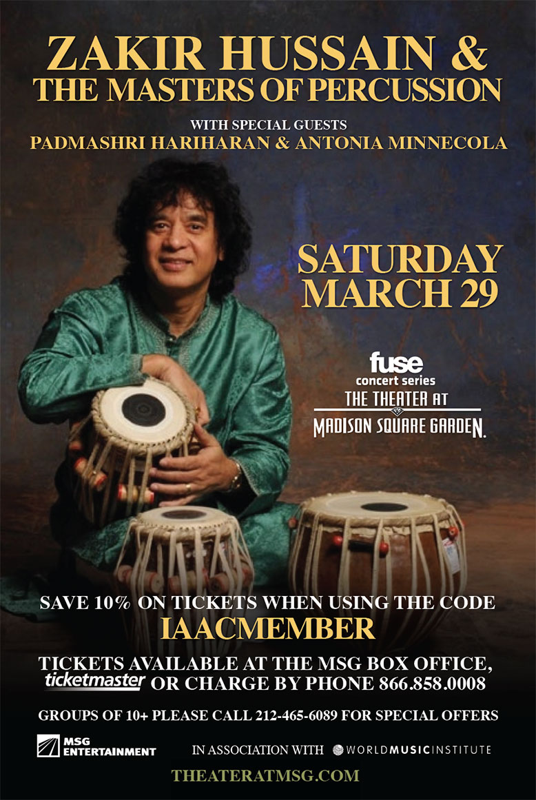 IAAC DISCOUNT - Zakir Hussain and The Masters of Percussion, March 29 at The Theater at MSG.