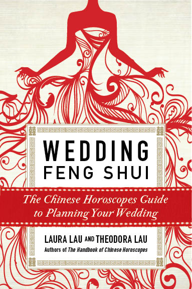 LAURA LAU’S WEDDING FENG SHUI